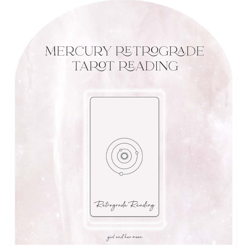 Mercury Retrograde Tarot Reading Girl and Her Moon