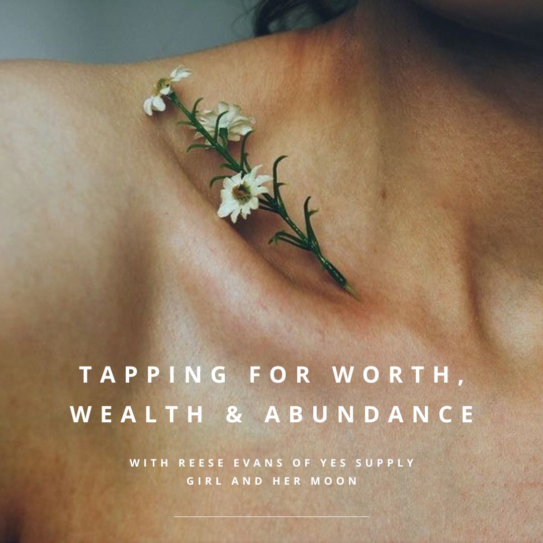 Tapping for Worth, Wealth and Abundance Girl and Her moon